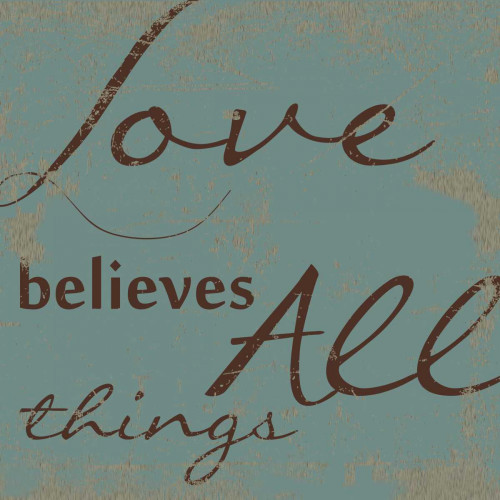 LOVE BELEIVES ALL. Poster Print by Taylor Greene - Item # VARPDXTGSQ074B