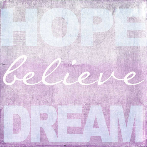 Hope Believe Dream Plum Poster Print by Taylor Greene - Item # VARPDXTGSQ129B
