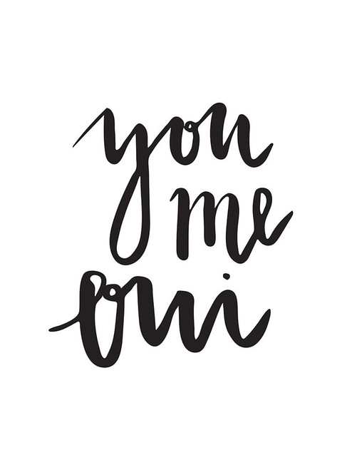 You Me Oui Poster Poster Print by Urban Road Urban Road # URP99