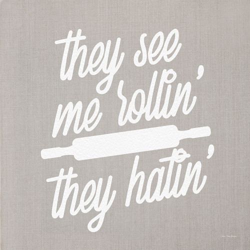 They See Me Rollin'' They Hatin'' Poster Print by Stellar Design Studio Stellar Design Studio # ST852