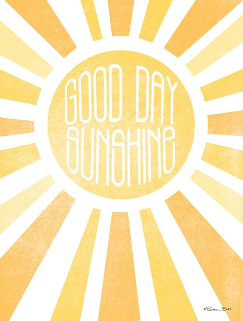 Good Day Sunshine Poster Print by Susan Ball # SB819