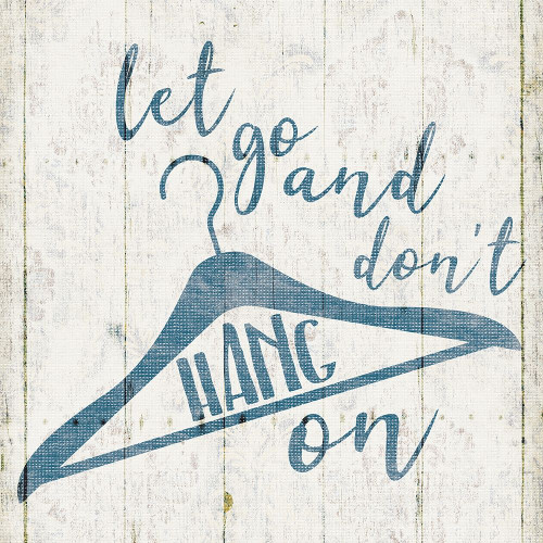 Hang On Poster Print by Mlli Villa # MVSQ542C