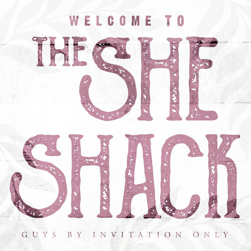 The She Shack Poster Print by Mlli Villa # MVSQ567B