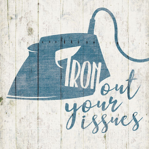 Iron Out Poster Print by Mlli Villa # MVSQ542A