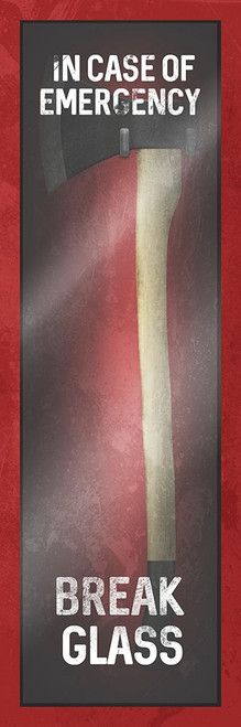 Emergency Axe Poster Print by Mlli Villa # MVPL097A