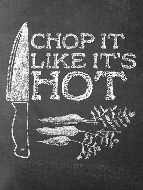 Chop It Like It''s Hot Poster Print by Masey St. Studios Masey St. Studios # MS145