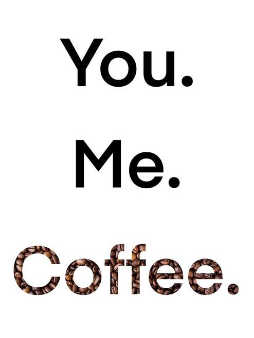 You Me Coffee Poster Print by Marcus Prime # MPRC736A