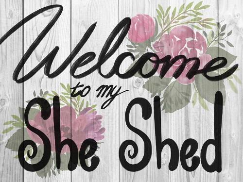 Welcome She Shed 1 Poster Print by Marcus Prime # MPRC705A