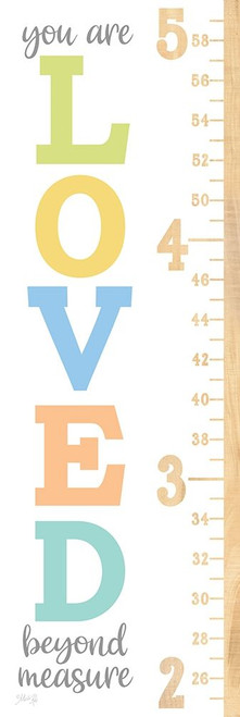 Loved Beyond Measure Growth Chart Poster Print by Marla Rae # MAZ5620