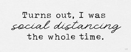 Always Social Distancing Poster Print by Lux + Me Designs Lux + Me Designs # LUX272