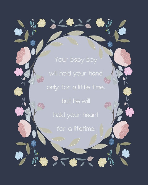 Baby Boy Hand Quote Poster Print by Leah Straatsma # LSRC124A