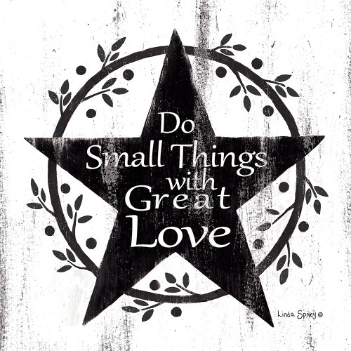 Do Small Things with Great Love    Poster Print by Linda Spivey # LS1798