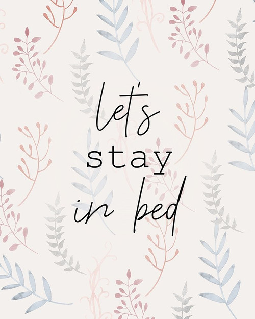 Stay in Bed Poster Print by Allen Kimberly # KARC1796A