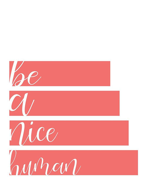 Be A Nice Poster Print by Allen Kimberly # KARC1705A