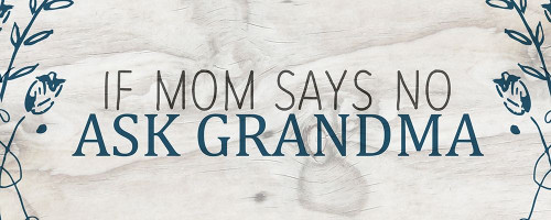 If Mom says No Poster Print by Allen Kimberly # KAPL427B