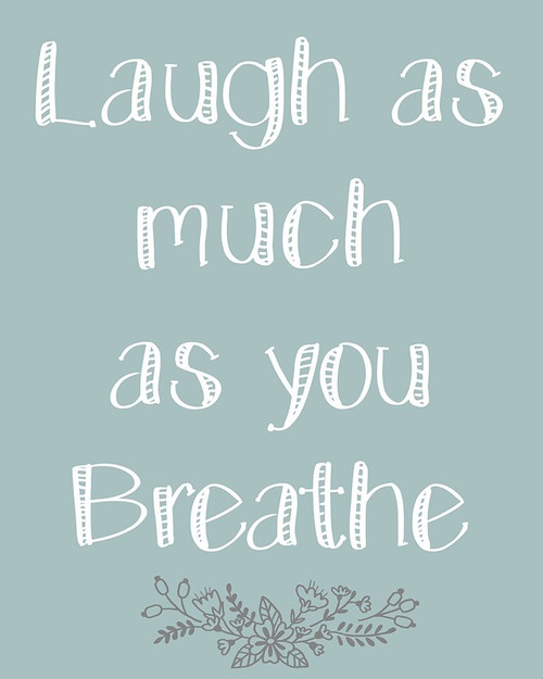Laugh As Much 1 Poster Print by Allen Kimberly # KARC1940A