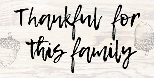 Thanks For Family Poster Print by Jamie Phillip # JPW74B