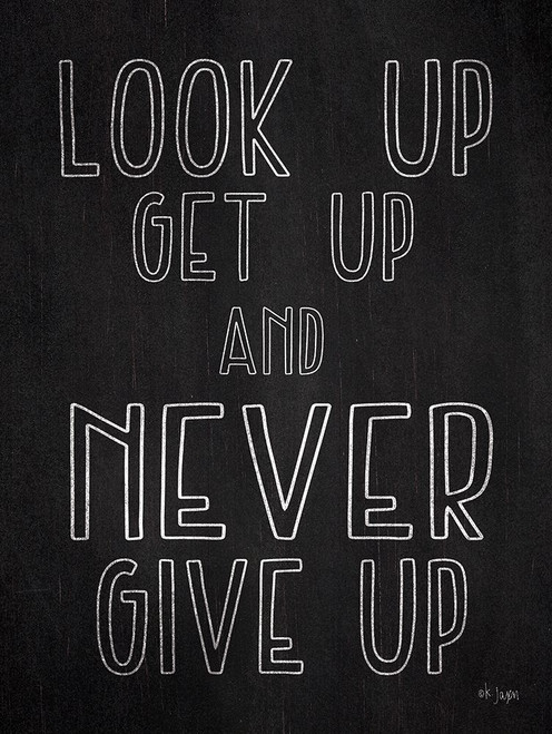 Never Give Up Poster Print by Jaxn Blvd. Jaxn Blvd. # JAXN398