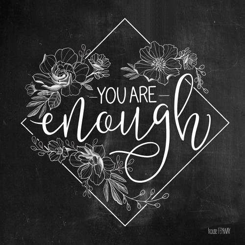 You Are Enough   Poster Print by House Fenway House Fenway # FEN139