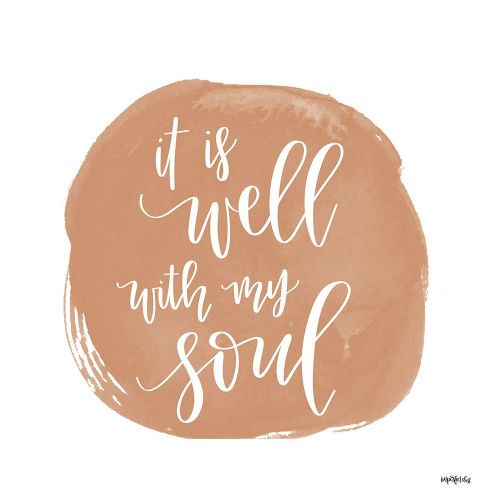 It is Well With My Soul    Poster Print by Imperfect Dust Imperfect Dust # DUST556