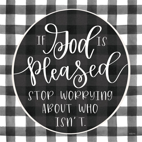 If God Is Pleased Poster Print by Imperfect Dust Imperfect Dust # DUST604