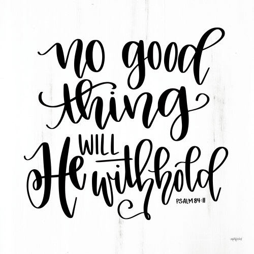 No Good Thing Will He Withhold Poster Print by Imperfect Dust Imperfect Dust # DUST608