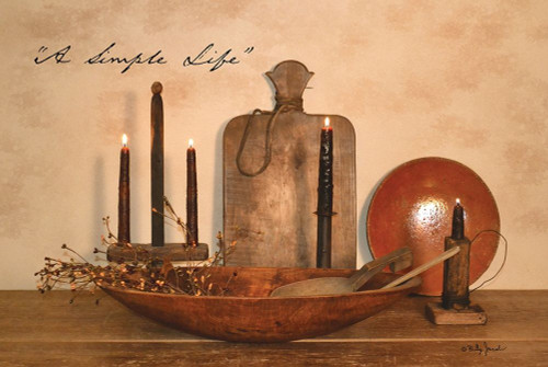 A Simple Life Poster Print by Billy Jacobs # BJ1016
