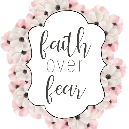 Faith over Fear Poster Print by Ann Bailey # BASQ073C