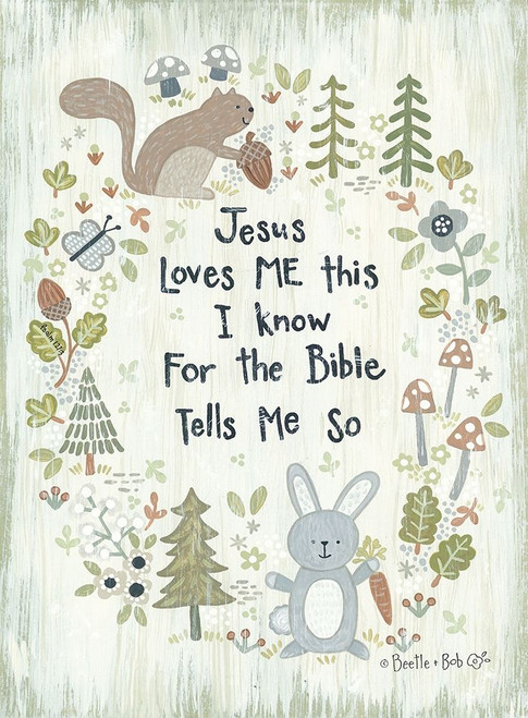 Jesus Loves Me - Woodland Poster Print by Annie LaPoint # ALP1982