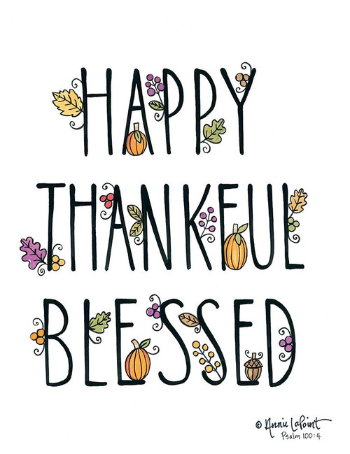 Happy Thankful Blessed Poster Print by Annie LaPoint # ALP1890