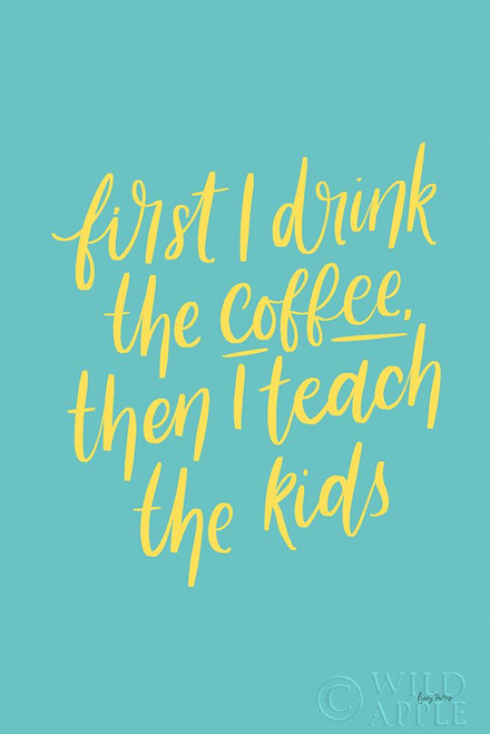 Teachers IV Aqua Poster Print by Becky Thorns # 59207