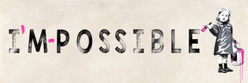 Im possible Poster Print by Masterfunk Collective Masterfunk Collective # 4MF5376