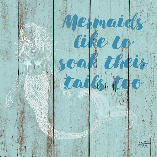 Mermaid Saying II Poster Print by Julie DeRice # 11760AB