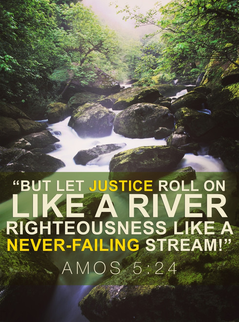 Image Of Water Flowing Over Rocks In A Stream Lined With Lush Trees And A Scripture From Amos 5:24 Poster Print by Tim Antoniuk (13 x 18) # 12290068