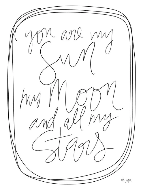 You are My Sun by Jaxn Blvd. (18 x 24)
