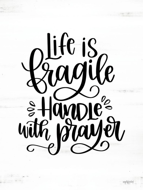 Handle with Prayer by Imperfect Dust (18 x 24)