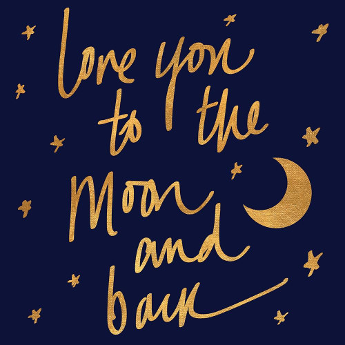 Love You to the Moon and Back on Blue by SD Graphics Studio (24 x 24)
