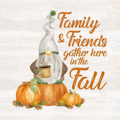 Fall Gnomes Sentiment V-Family and Friends by Tara Reed (12 x 12)