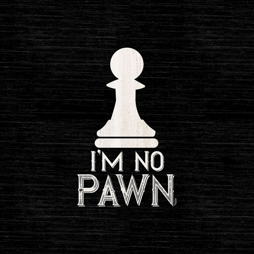 Chess Sentiment black III-No Pawn by Tara Reed (12 x 12)