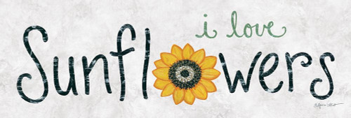 I Love Sunflowers by Annie LaPoint (24 x 6)