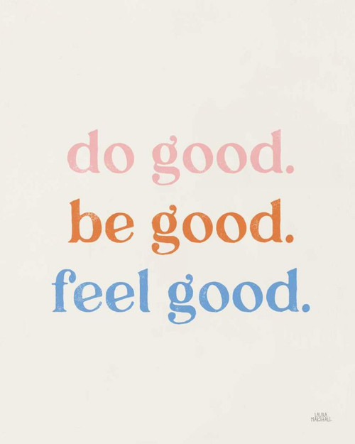 Do Good by Laura Marshall (18 x 24)