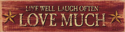 Live Well Laugh Often by Billy Jacobs (24 x 6)