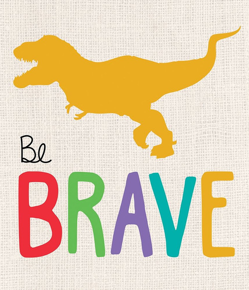 Be Brave Trex 1 by Lauren Gibbons (21 x 24)
