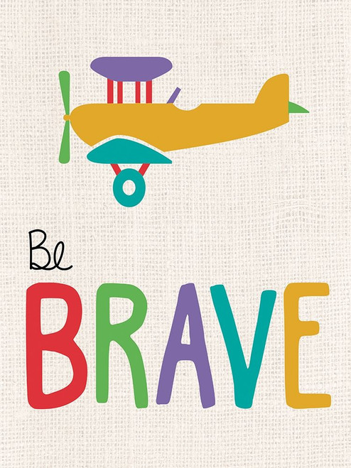 Be Brave by Lauren Gibbons (18 x 24)
