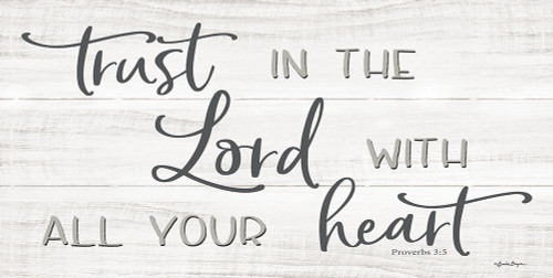 Trust in the Lord by Susie Boyer (24 x 12)
