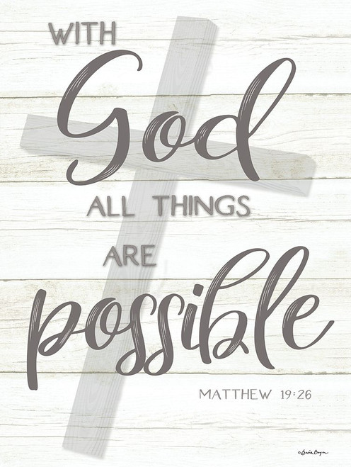 With God All Things Are Possible by Susie Boyer (18 x 24)
