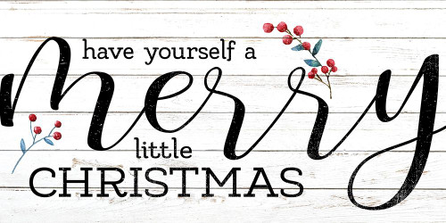 Have Yourself A Merry by Kimberly Allen (24 x 12)