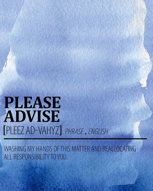 Please Advise Watercolor Blue by Kimberly Allen (18 x 24)