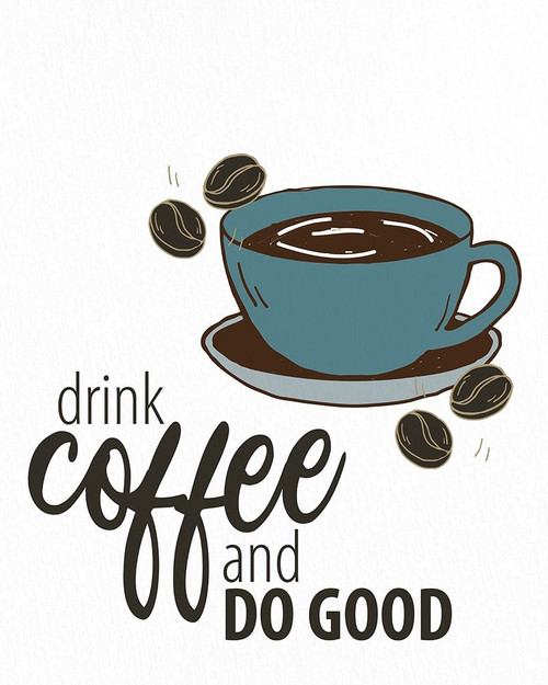 Drink Coffee by Kimberly Allen (18 x 24)
