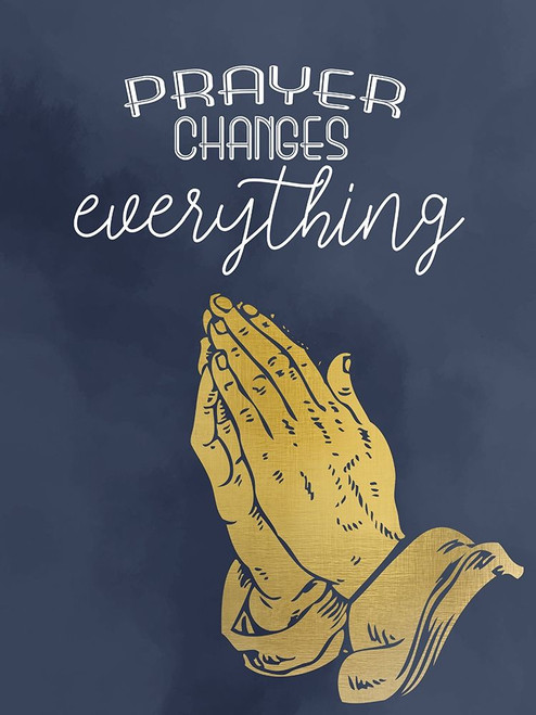 Prayer Changes by Kimberly Allen (18 x 24)